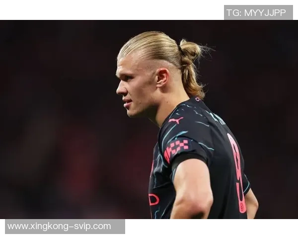 曼晚分析哈兰德如何将预期进球值提升至067成为曼城核心球员 曼晚分析哈兰德如何将预期进球值提升至067成为曼城核心球员